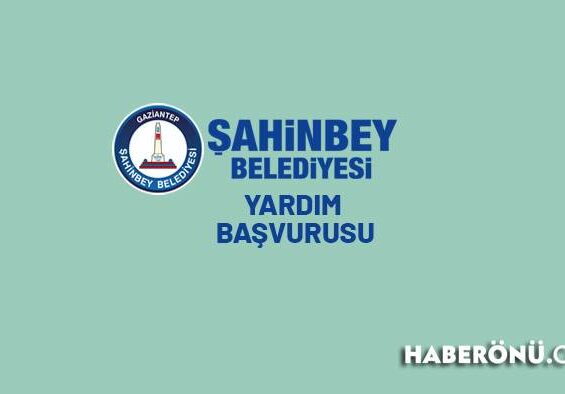 Şahinbey Belediyesi yardım başvurusu 2024?