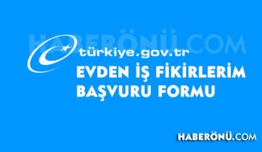 Evden iş fikirlerim 2024? Başvuru formu 2024?