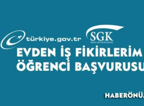 Evden iş fikirlerim öğrenci başvurusu 2024!