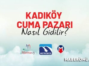 Kadıköy Cuma pazarı nerede? Nasıl gidilir, yol tarifi 2024?