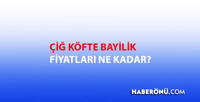 Çiğköfte bayilik fiyatları! Çiğköfte bayilik veren firmalar 2024