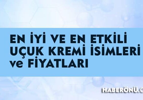 En iyi ve en etkili uçuk kremi isimleri, fiyatları 2025?